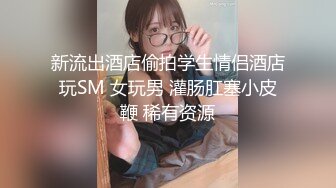 壹线天馒头穴瑜伽服极品外围女-雨涵-空降约会私拍,正宗莞式服务7P+107V